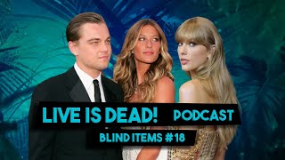 BLIND ITEMS #18 | GISELE BÜNDCHEN E LEO DICAPRIO | TAYLOR SWIFT | LIVE IS DEAD | PODCAST