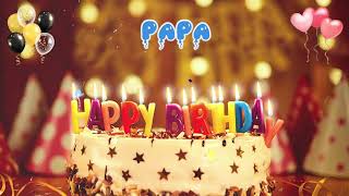 Papa Happy birthday song – Happy Birthday to You