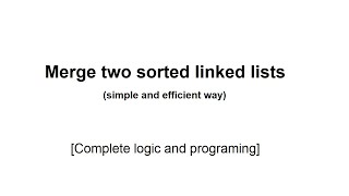 Merge two sorted linked lists | GeeksforGeeks | Amazon coding interview question