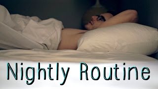 Nightly Routine | MATT AND BLUE Nightly Routine | MATT AND BLUE