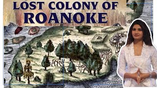 The Lost Colony of Roanoke: A Mystery Unsolved