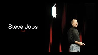 Steve Jobs - Part III (audio)