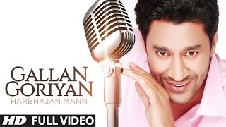 "Gallan Goriyan Harbhajan Mann" {Full Song} | Oye Hoye