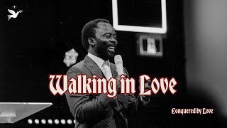 Walking in Love  | Apostle Emmanuel Adewusi | CCCG