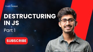 Master Array Destructuring: A Step-by-Step Tutorial | Javascript Destructuring Part 1