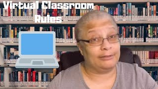 Our Virtual Classroom Rules