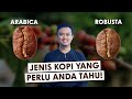 Kopi Robusta vs Kopi Arabica? Yang mana lebih baik? | Sharifah Trading