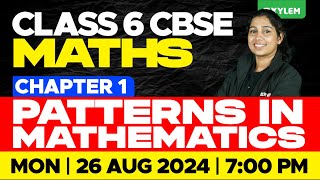 Class 6 CBSE Maths | Chapter 1 - Patterns In Mathematics| Xylem Class 6 CBSE