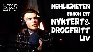 Hemligheten bakom ett nyktert och drogfritt liv - EP4 | Besattheten Talar