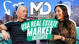 Mona Dragoy and Danny Fishman : Navigating the U.S. Real Estate Market, Insights and Opportunities