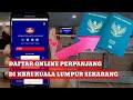 DAFTAR ANTRIAN ONLINE PERPANJANG PASPOR KBRI KUALA LUMPUR TERBARU