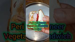 Peri Peri Paneer Vegetable Sandwich 🥪 #cookingwithsagar45 #shorts #sandwichrecipe #sandwich #food