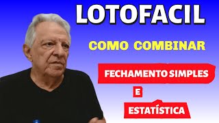 LOTOFACIL   VEJA COMO Preparar a Estrutura Para  Aplicar VARIÁVEIS ESTÁTICAS num FECHAMENTO   Vid090