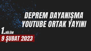 Deprem Dayanışma YouTube Ortak Yayını