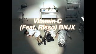 BNJX(밴젝스) -  Vitamin C (Feat.RISSO)  [Official Video]