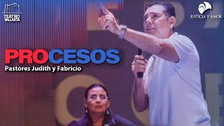 Procesos Serie ProVisión, Pastores Judith y Fabricio | Justicia y Amor - Teatro Vallarta