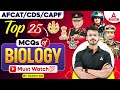 AFCAT/CDS/CAPF 2024 | Top 25 MCQs of Biology | Must Watch💯 | BY Harsh Sir