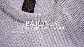 【BATONER】EXTRA HARD TWIST WOOL CREW NECKを解説。逆転の発想でトレーナー感覚でガシガシ着ても毛玉ができにくいセーターを作りました。 | 奥山氏インタビュー