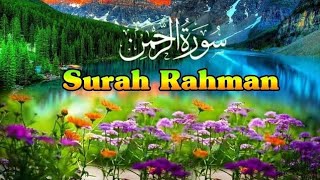 Surat Ar-Rahman (The Beneficent) | سورة الرحمن | Surah Rahman | الرحمن | surah rahman ki tilawat ☆☆☆