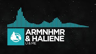 [Electro Pop] - ARMNHMR & HALIENE - U & Me [Together As One LP]
