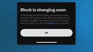 X, formerly known as Twitter, makes changes to block function