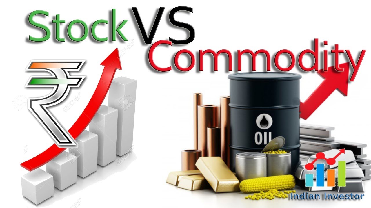 Difference Between Stock Market And Commodity Market Equity Vs