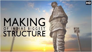 दुनिया का सबसे विशाल पुतला कैसें बना देखिये "Making Of Statue of Unity".