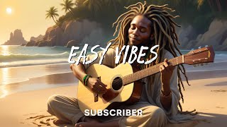 EASY VIBES ✅ Relaxing Dub Reggae | Peaceful Mix/ Relax/ Study/ Chill/ Reggae Music Rise Above🎧