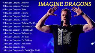 Imagine Dragons Greatest Hits Full Album 2021 -  Imagine Dragons Best Songs 2021