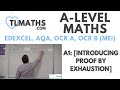 A-Level Maths: A1-04 [Introducing Proof by Exhaustion]