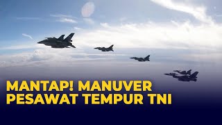 Mantap! Manuver Pesawat Tempur TNI