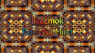 Lezzmok - Peaceful Mind (Original Mix)