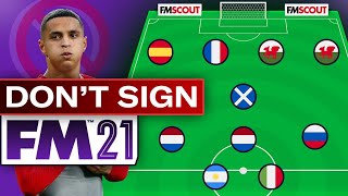 10 FM21 players to AVOID AT ANY COST | FM players to sign