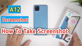 How To Take Screenshot in Samsung Galaxy A12, Samsung Galaxy A12 Screenshot Kaise Click Karen