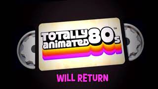 MeTV Toons Totally Animated 80's Will Return Bumper (2024)