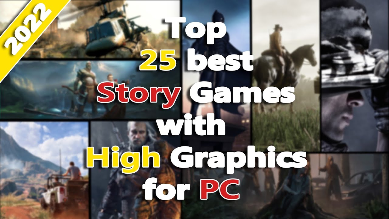 Top 25 Best Story Games For PC Of All Time With High Graphics In 2022 🔥 ...