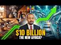 Ethiopia’s $10 Billion Goal: A New Industrial Giant Rising in Africa?