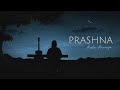 Rishu Rauniyar - Prashna (Official Lyrical Video)