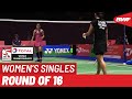 R16 | WS | Ratchanok INTANON (THA) [7] vs. Gregoria Mariska TUNJUNG (INA) [14] | BWF 2019