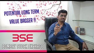 BSE LTD. - BOMBAY STOCK EXCHANGE - A Potential Long Term Value Bagger.