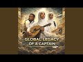 Global Legacy of a Captain