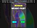 Blender: Mirror Weight Painting