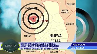 LOLO, MAY KASONG 2 COUNTS OF SEXUAL ASSAULT AT ACTS OF LASCIVIOUSNESS HINAINAN NG WARRANT OF ARREST