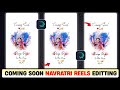 Coming Soon Navratri Reels Editing In Alight Motion | Durga Puja Viral Alight Se video banana Sikhe