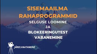 Sisemaailma rahaprogrammid: selguse loomine ja blokeeringutest vabanemine (treiler)