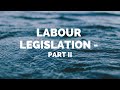 Labour legislation   - Classification | Theories