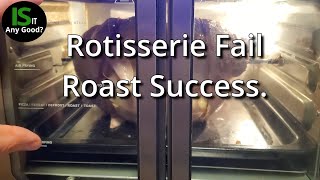 Kalorik Maxx Air Fryer. Rotisserie fail, Roast Successful