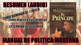 El Principe por Nicolás Maquiavelo - Resumen