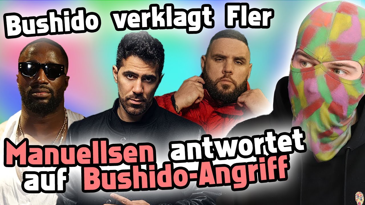 MANUELLSEN Antwortet Auf BUSHIDO-Angriff, BUSHIDO Verklagt FLER Wegen ...