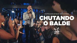 Lucas Lucco - Chutando o Balde | DVD De Bar em Bar Uberlândia